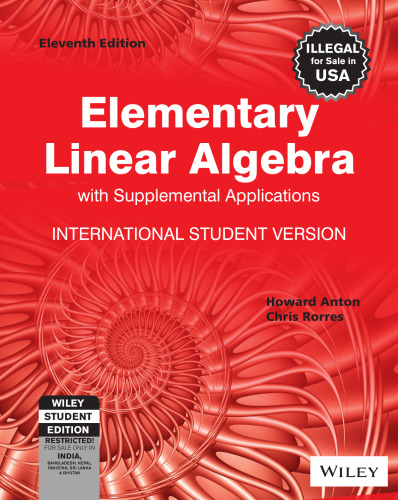 Elementary Linear Algebra with Supplemental Applications