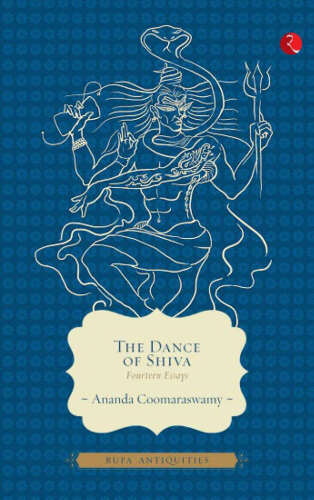 The Dance Of Shiva: Fourteen Essays