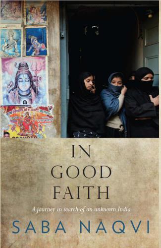 In good faith: a journey in search of an unknown India