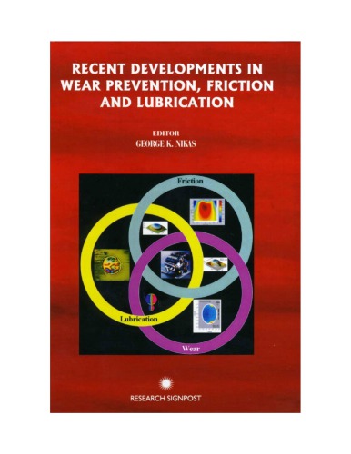 Recent Developments in Wear Prevention, Friction and Lubrication
