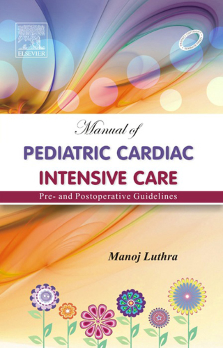 Manual of Pediatric Cardiac Intensive Care