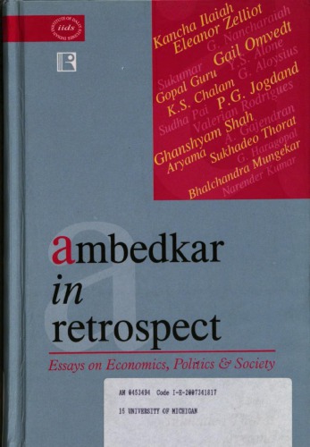 Ambedkar in retrospect : essays on economics, politics, and society
