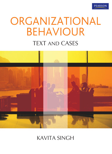 Organizational Behaviour: Text and Cases