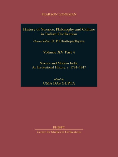 Science and modern India: an institutional history, c. 1784-1947