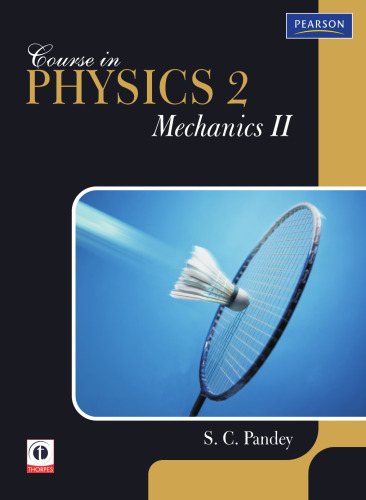 Course In Physics 2 - Mechanics II