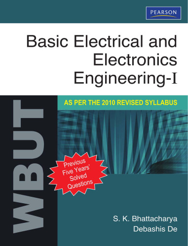 Basic Electrical and Electronics Engineering – I : For WBUT