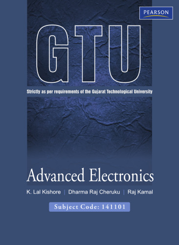 Advanced Electronics: Strictly as per Requirements of the Gujarat Technological University (GTU)