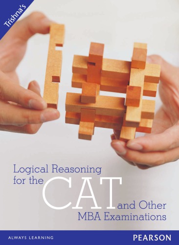 Logical Reasoning for the CAT and Other MBA Examinations