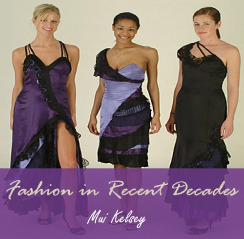 Fashion in Recent Decades