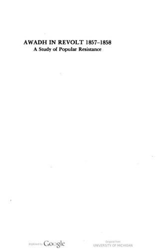 Awadh in Revolt, 1857-1858