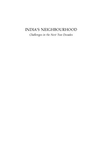 India's Neighbourhood: Challenges in the Next Two Decades