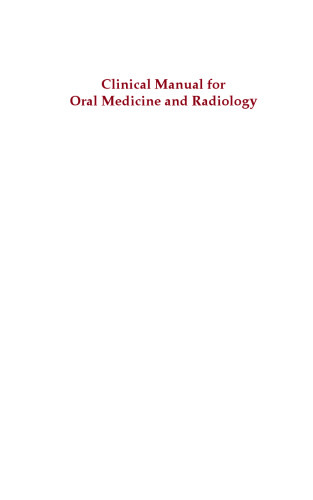 Clinical Manual for Oral Medicine and Radiology