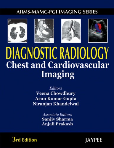 Diagnostic radiology : chest and cardiovascular imaging