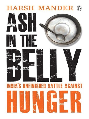 Ash in the Belly: India's Unfinished Battle Against Hunger