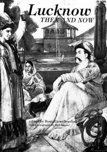 Lucknow : Then and Now