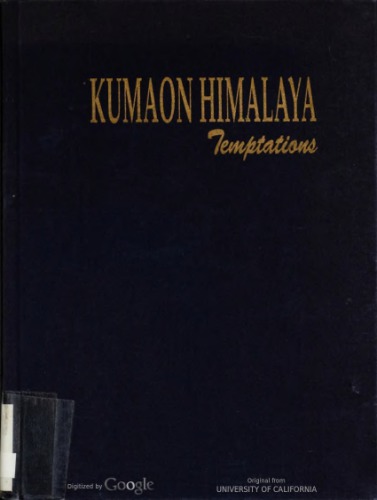 Kumaon Himalaya, temptations