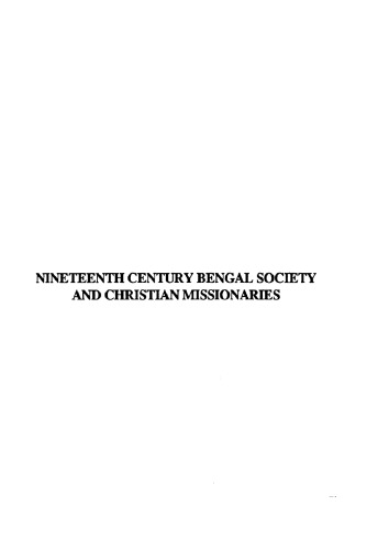 Nineteenth century Bengal society and Christian missionaries