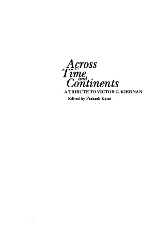 Across Time and Continents: A Tribute to Victor G. Kiernan