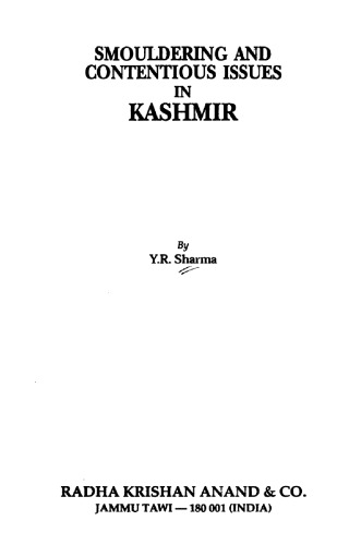 Smouldering and Contentious Issues in Kashmir
