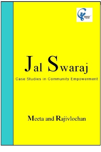 Jal swaraj Case Studies in Community Empowerment