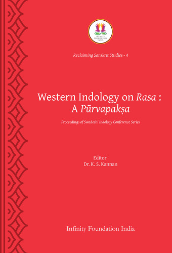 Western Indology on Rasa: A Pūrvapakṣa