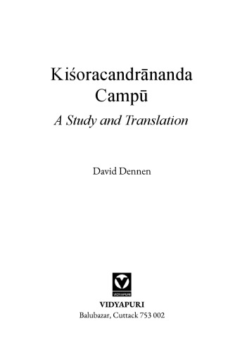 Kiśoracandrānanda Campū: A Study and Translation
