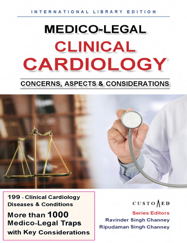 Medico-Legal Clinical Cardiology: Concerns, Aspects and Considerations
