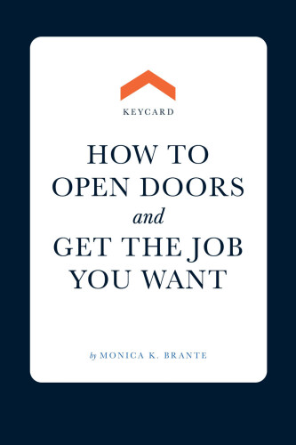 KEYCARD: How to open doors and get the jobs you want