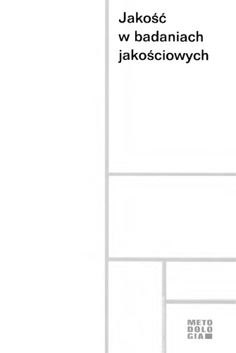 Jakość w badaniach jakościowych