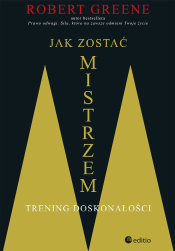 Jak zostać mistrzem. Trening doskonałości