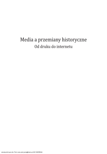 Media a przemiany historyczne. Od druku do internetu