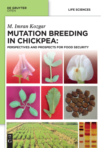 Mutation Breeding in Chickpea: Perspectives and Prospects for Food Security