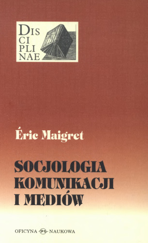 Socjologia komunikacji i mediów