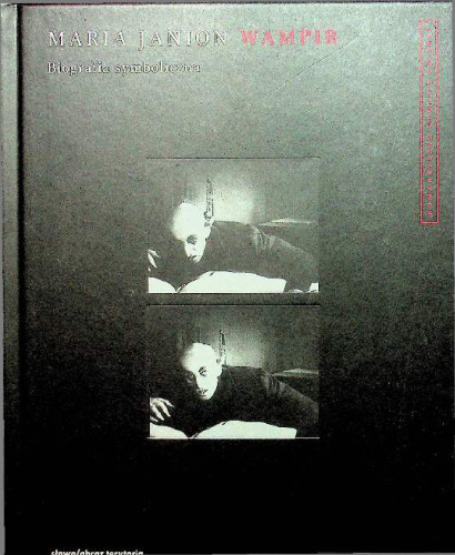 Wampir. Biografia symboliczna