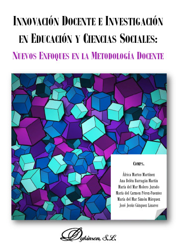 Innovación Docente e Investigación en Educación y Ciencias Sociales: Nuevos Enfoques en la Metodología Docente
