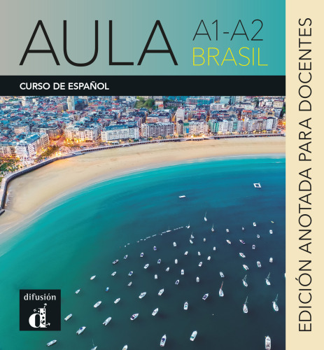 Aula A1-A2 Brasil: edición anotada para docentes