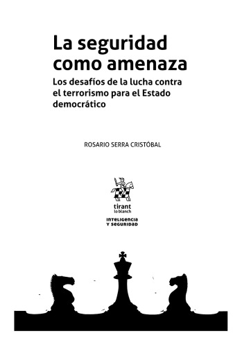 La seguridad como amenaza