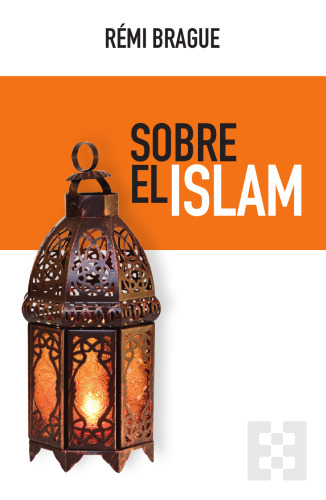 Sobre el Islam (Nuevo Ensayo nº 131) (Spanish Edition)