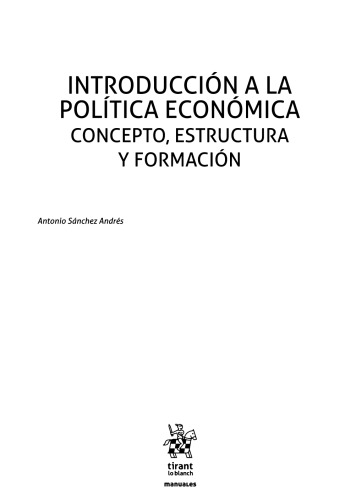 Introducción a la Política Económica Concepto, Estructura y Formación
