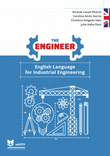 The Engineer: English Language for Industrial Engineering