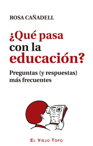 ¿Qué pasa con la educación? Preguntas (y respuestas) más frecuentes