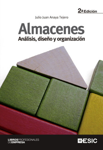 Almacenes. Análisis, diseño y organización