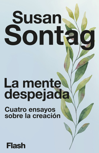 La mente despejada: Cuatro ensayos sobre la creación