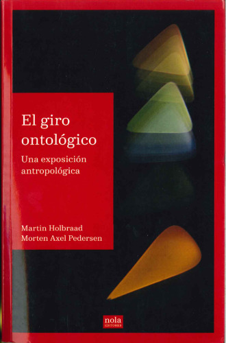 El giro ontológico. Una exposición antropológica