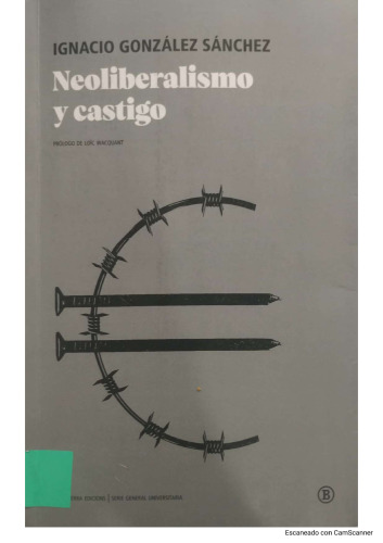 Neoliberalismo y castigo