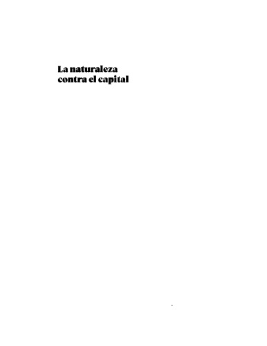 La naturaleza contra el capital