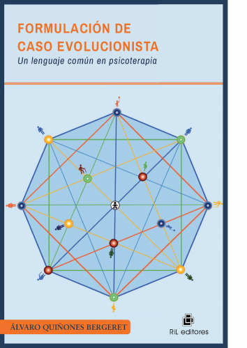 Formulación de caso evolucionista. Un lenguaje común en psicoterapia