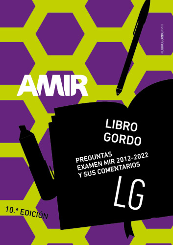Libro Gordo: Preguntas examen MIR 2012-2022 y sus comentarios