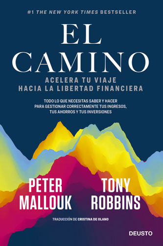 El camino: Acelera tu viaje hacia la libertad financiera