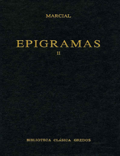 Marcial: Epigramas. Vol. II (libros VIII-XIV)